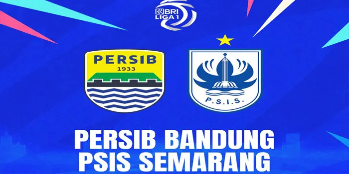 BRI Liga 1 - Persib Bandung Berhasil Mengamankan 3 Poin Atas PSIS Semarang 2-1