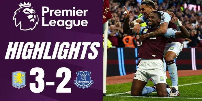 Premier League – Aston Villa Berhasil Membungkam Everton Dengan Skor Akhir 3-2