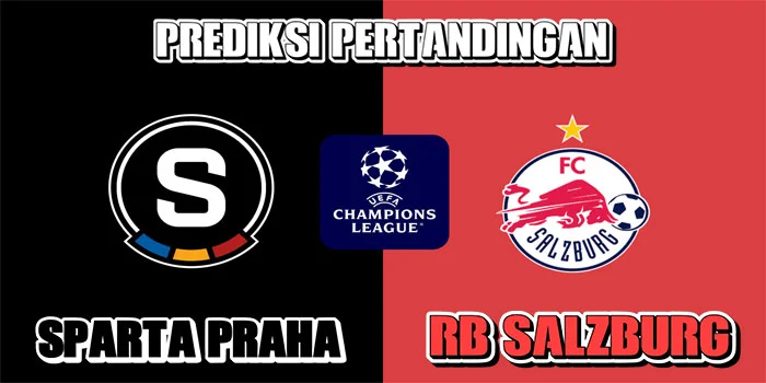 UEFA-Champions-League---Prediksi-Pertandingan-Sparta-Praha-vs-RB-Salzburg,-18-September-2024